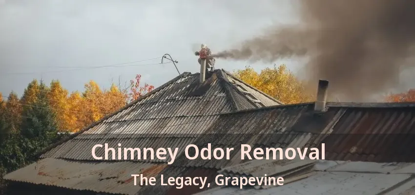 Chimney Odor Removal The Legacy, Grapevine - TX