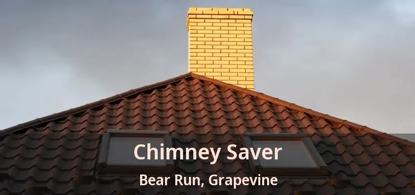 Chimney Saver Bear Run, Grapevine - TX