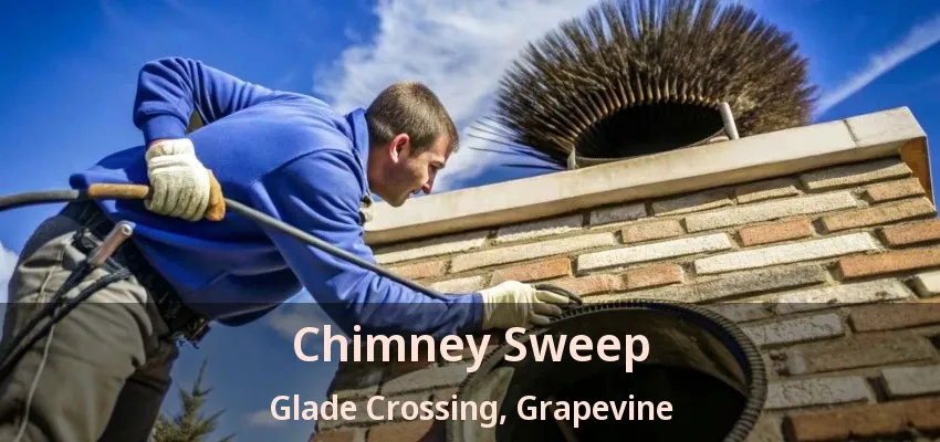 Chimney Sweep Glade Crossing, Grapevine - TX