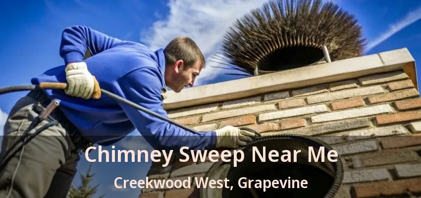 Chimney Sweep Near Me Creekwood West, Grapevine - TX