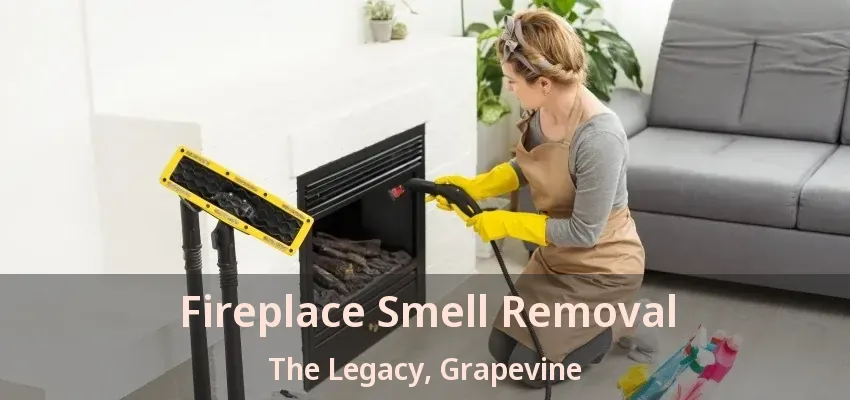 Fireplace Smell Removal The Legacy, Grapevine - TX