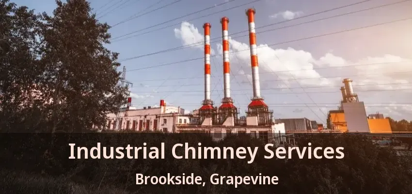 Industrial Chimney Services Brookside, Grapevine - TX